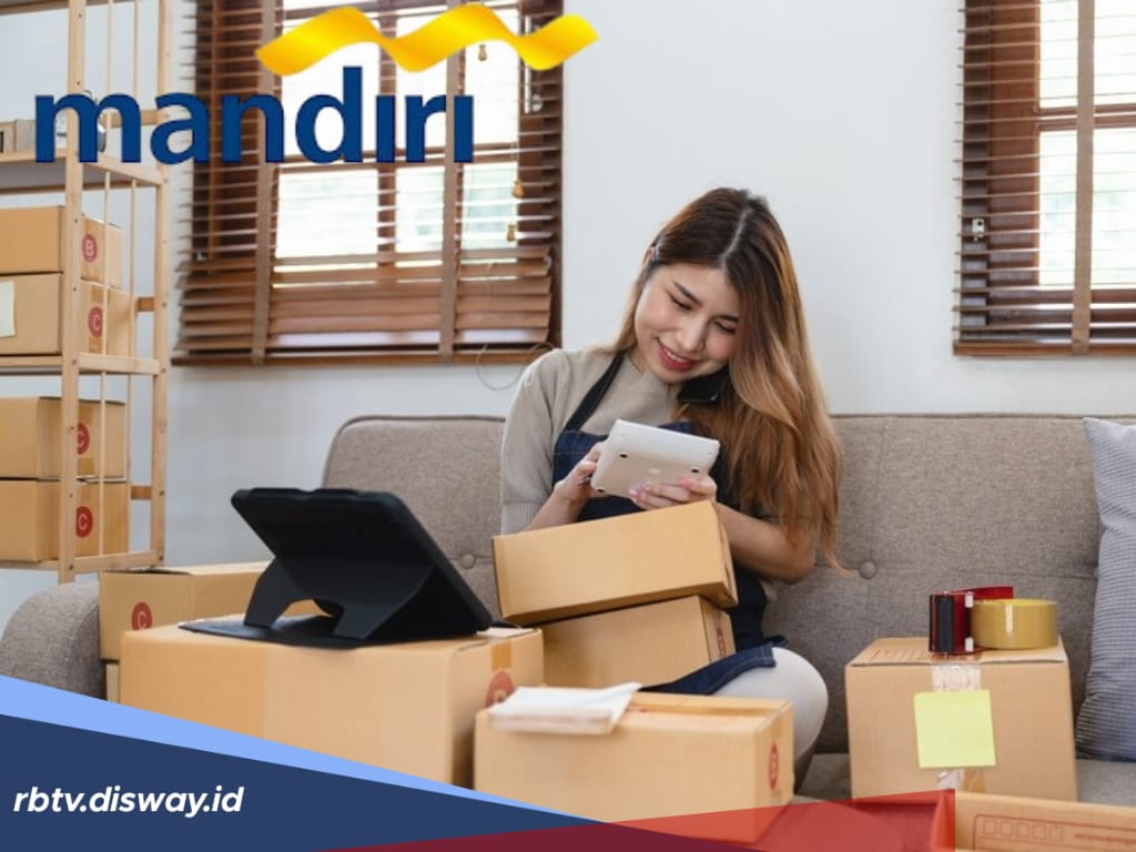 Syarat Pinjaman Modal Usaha untuk Pemilik Toko Online di Bank Mandiri, Cair Hingga Rp 25 Juta 