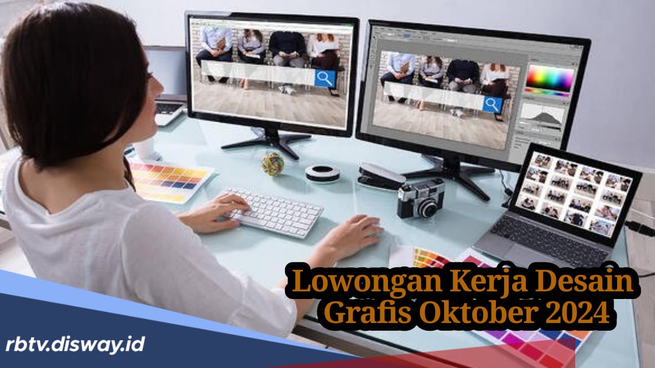 Lowongan Kerja Desain Grafis Oktober 2024, Lulusan D3 Berpeluang Diterima