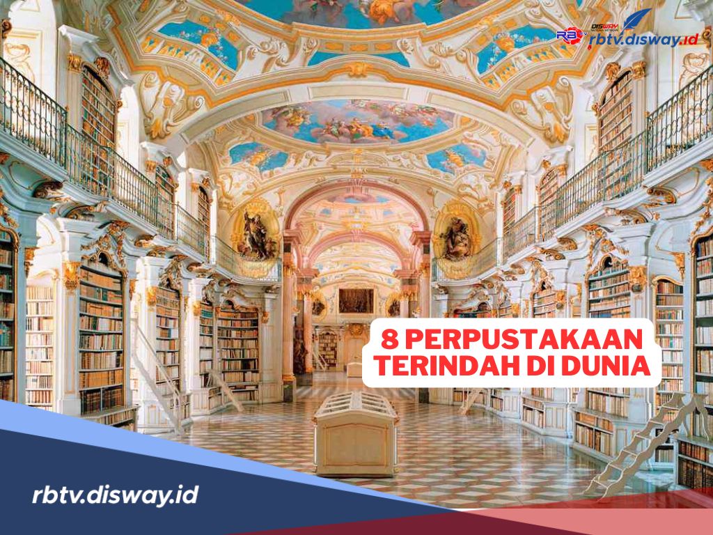 Menakjubkan, Ini 8 Perpustakaan Terindah di Dunia, Surganya Bagi Pecinta Buku 