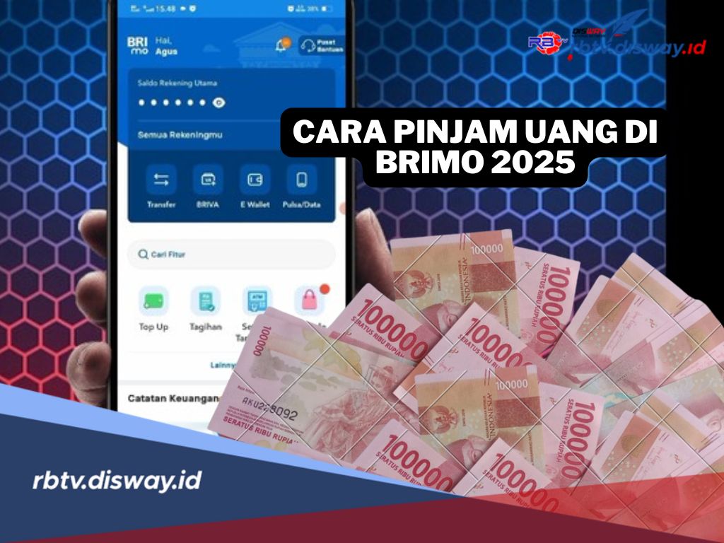 Mudah Banget, Begini Cara Pinjam Uang di BRImo 2025 Langsung Cair