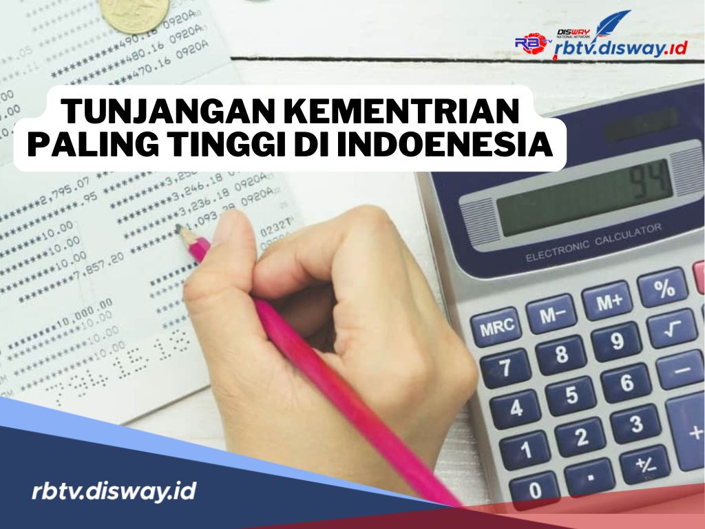 Daftar Kementerian dengan Tunjangan Tertinggi di Indonesia, Nominalnya Menggiurkan