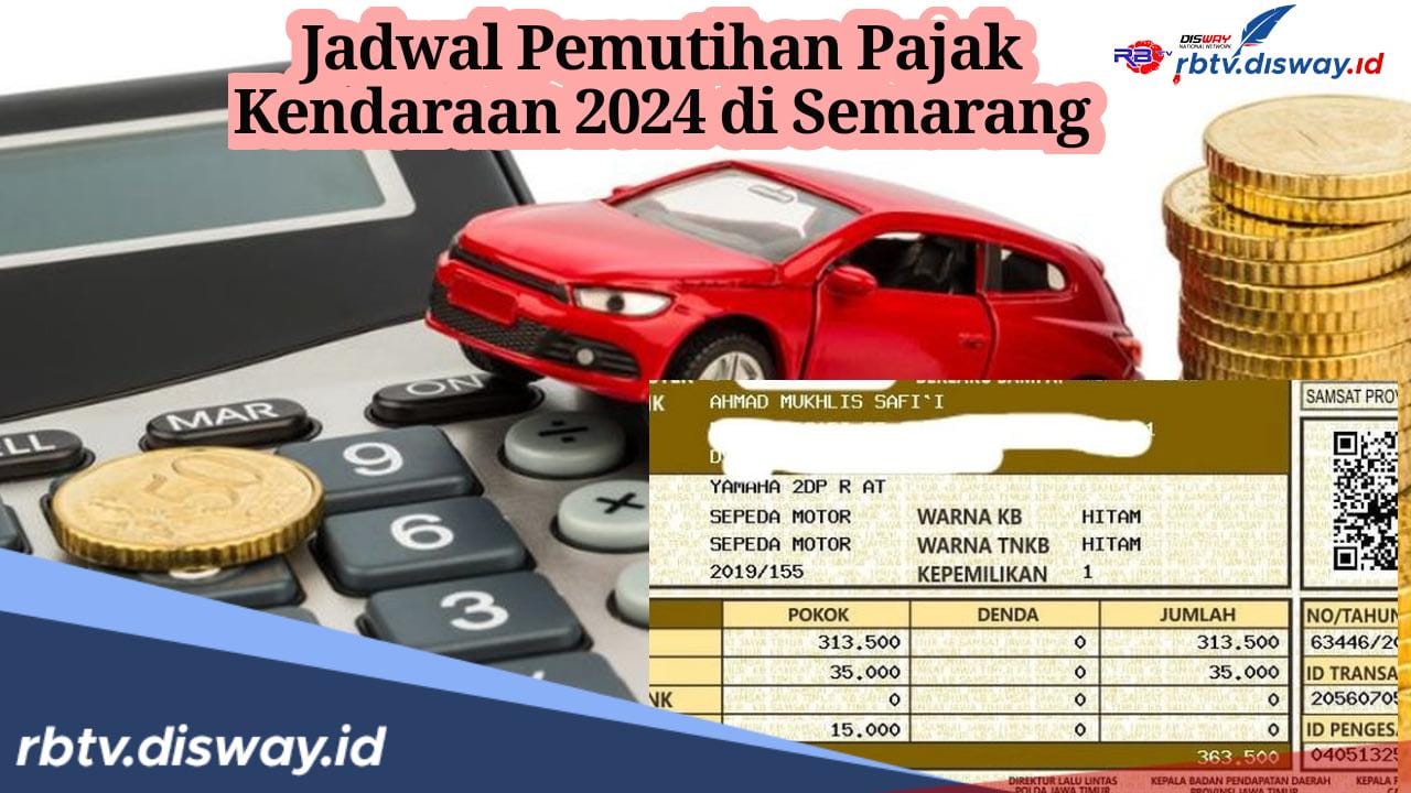 Buruan, Ini Jadwal Program Pemutihan Pajak Kendaraan 2024 di Semarang, Jangan Sampai Terlewatkan