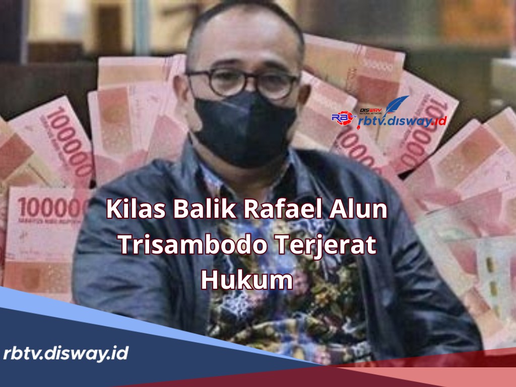 Kilas Balik Rafael Alun Trisambodo Terjerat Hukum Berawal dari Apa, Begini Kronologi Kasusnya