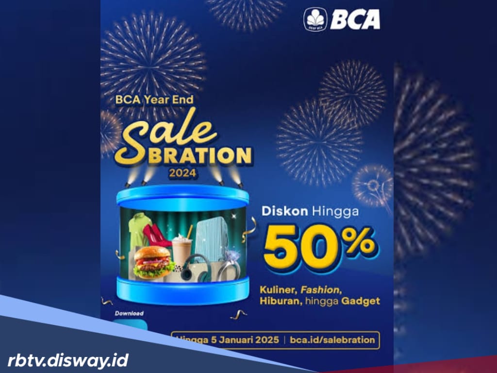 Promo BCA Year End Salebration 2024, Nikmati Diskon Rp 100 Ribu hingga Rp 10 Juta di Berbagai Brand