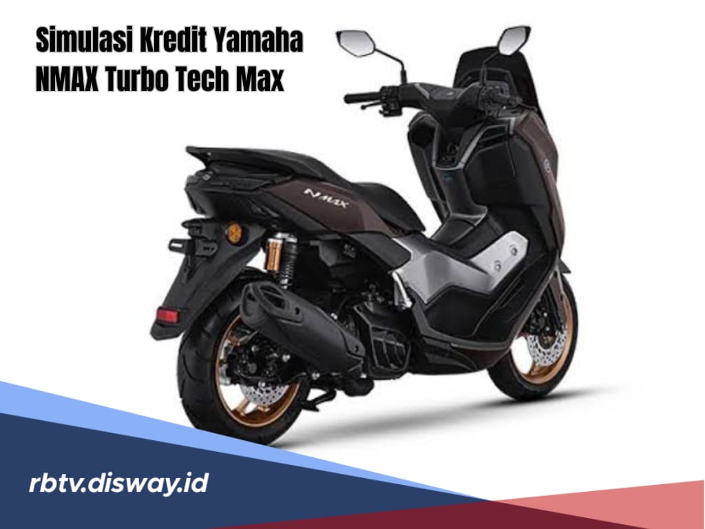 Punya Uang Rp3 Juta Mau Punya Yamaha Nmax Turbo Tech Max, Cek Angsuran Kredit per Bulannya