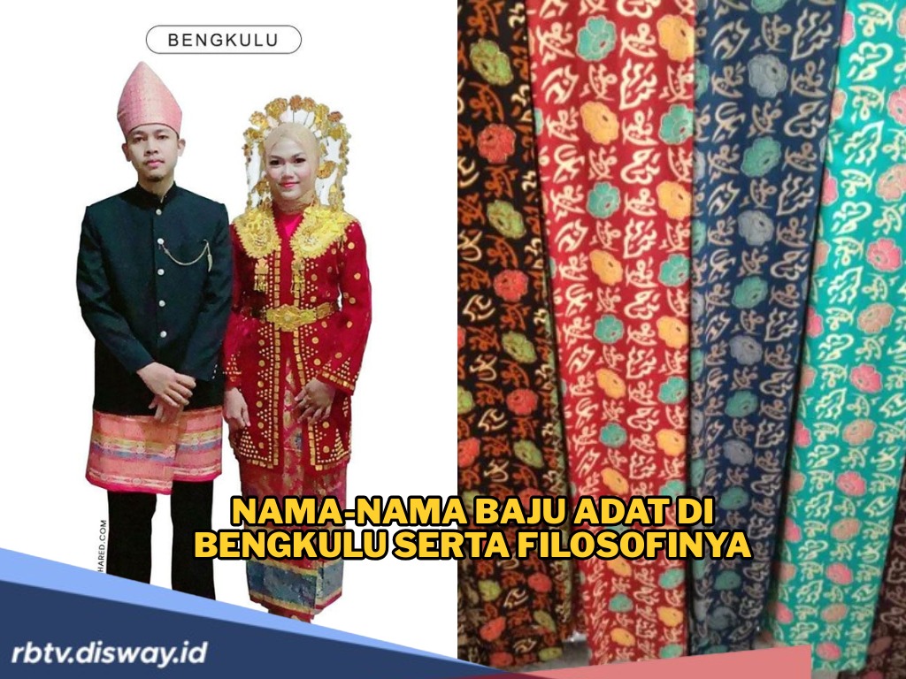 Mengulik Adat Istiadat, Inilah Nama-nama Baju Adat dari Bengkulu Serta Filosofinya