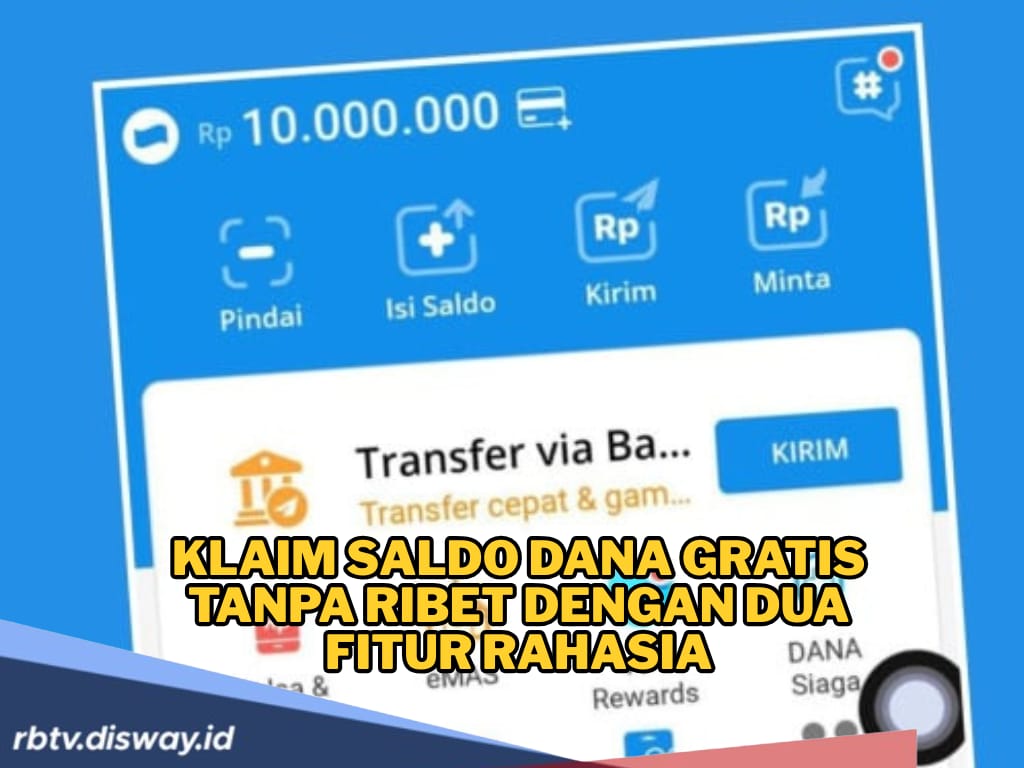 2 Fitur KLAIM SALDO DANA GRATIS Rp 125 Ribu Anti Ribet