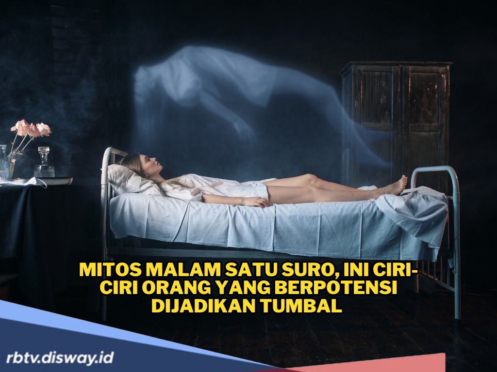Mitos Malam Satu Suro, Katanya Orang dengan Ciri-ciri Berikut Berpotensi Dijadikan Tumbal Pesugihan