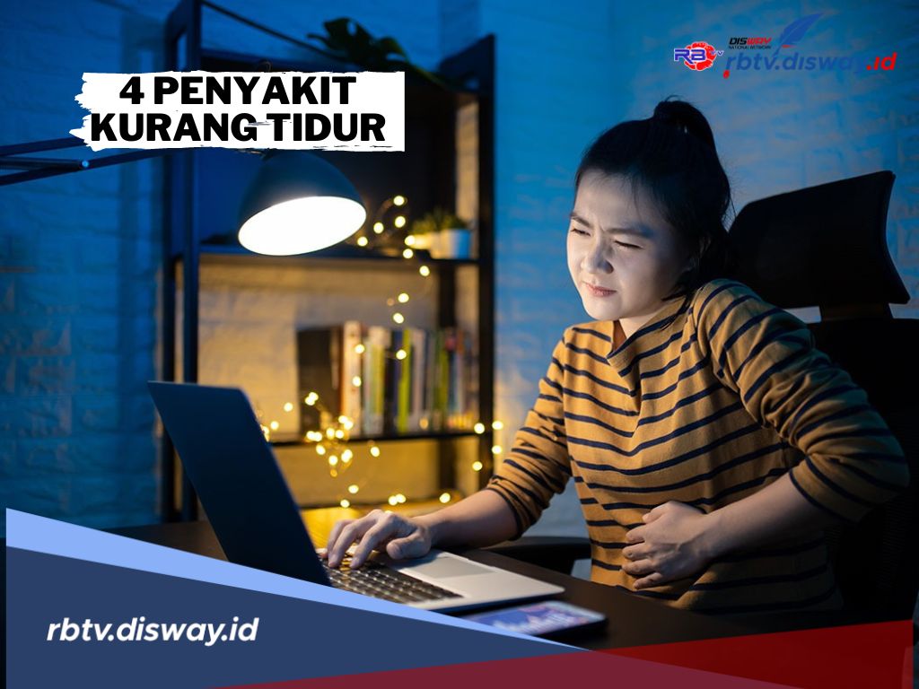 4 Penyakit Serius Akibat Kurang Tidur! Bahaya yang Perlu Diwaspadai