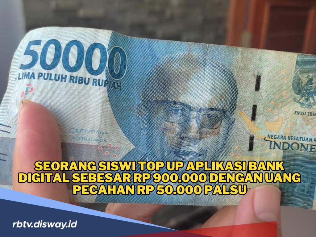 Viral! Pelajar Ini Top Up Saldo Rp 900 Ribu Pakai Uang Palsu, Pecahan Rp 50 Ribu