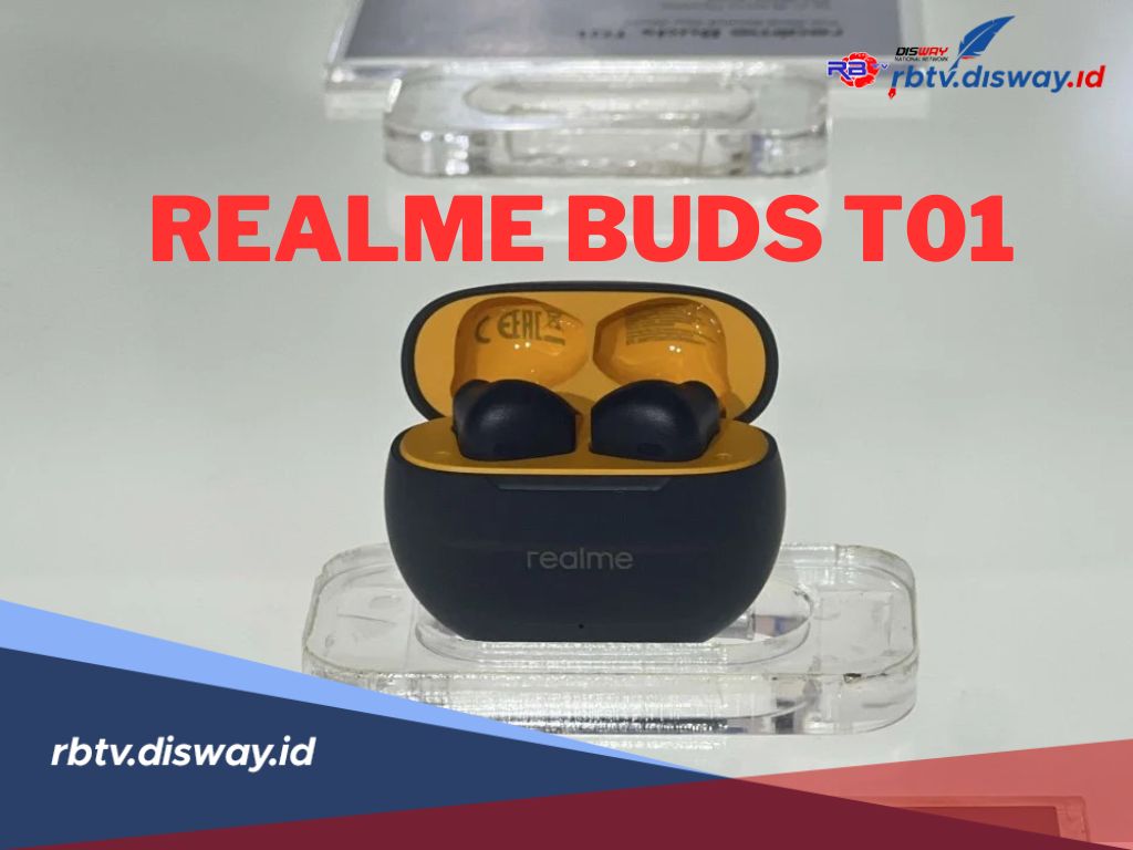 Realme Buds T01 Hadir di Pasar Indonesia! Cek Harga dan Spesifikasinya di Sini