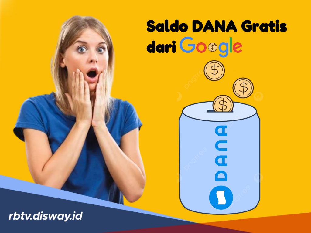 Semudah Ini, Begini Cara Mudah Dapat Saldo DANA Gratis dari Google Hari Ini 20 Februari