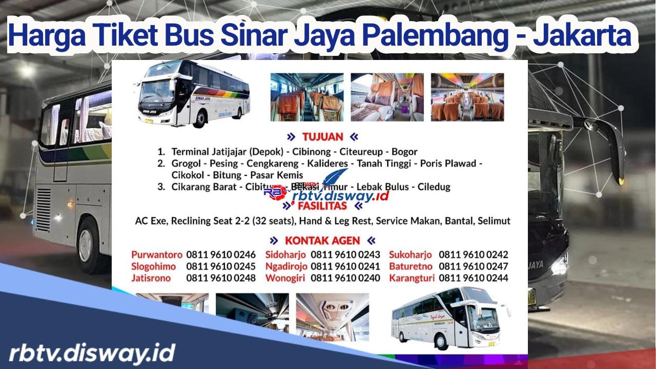 Mudik Santai dan Nyaman, Cek Segini Harga Tiket Bus Lebaran 2024 Sinar Jaya Palembang Jakarta