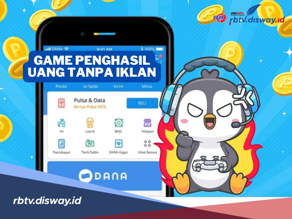 Dikasih Tahu Teman, Ini  4 Game Penghasil Uang Langsung Cair ke DANA Tanpa Iklan 