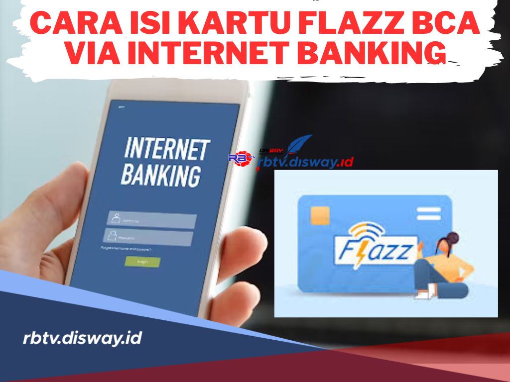 Simpel Banget Loh! Begini Cara Isi Kartu Flazz BCA Via Internet Banking