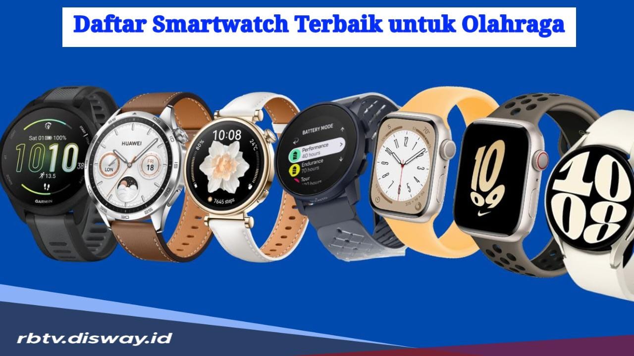 10 Smartwatch Terbaik untuk Olahraga, Lengkap dengan Harga dan Keunggulannya