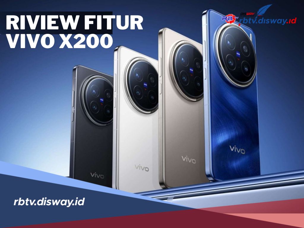 Review Fitur Lengkap Vivo X200, Siap Meluncur di Oktober 2024, Segini Harganya