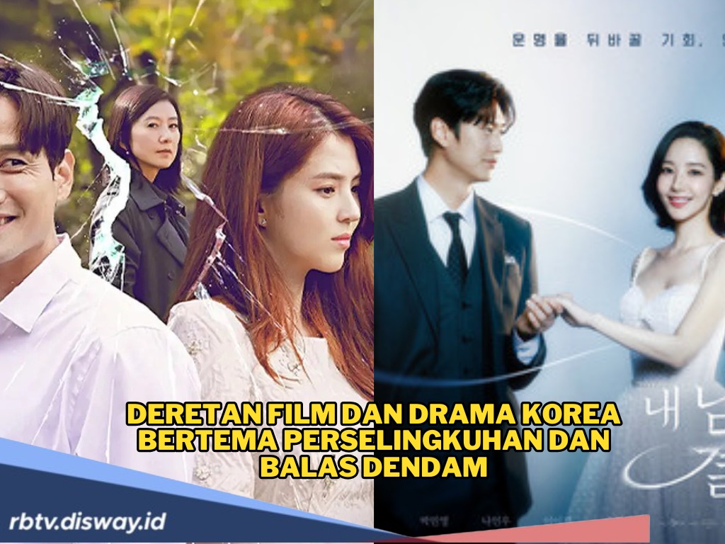 Rekomendasi Film dan Drama Korea Tentang Perselingkuhan dan Balas Dendam, Seru dan Mendebarkan