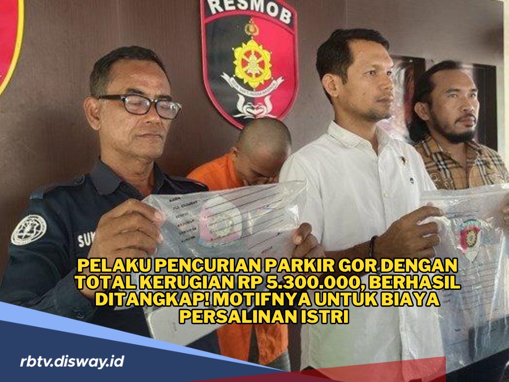 Pelaku Pencurian di Parkiran GOR Berhasil Ditangkap, Pengakuan Pelaku Bikin Menyayat Hati