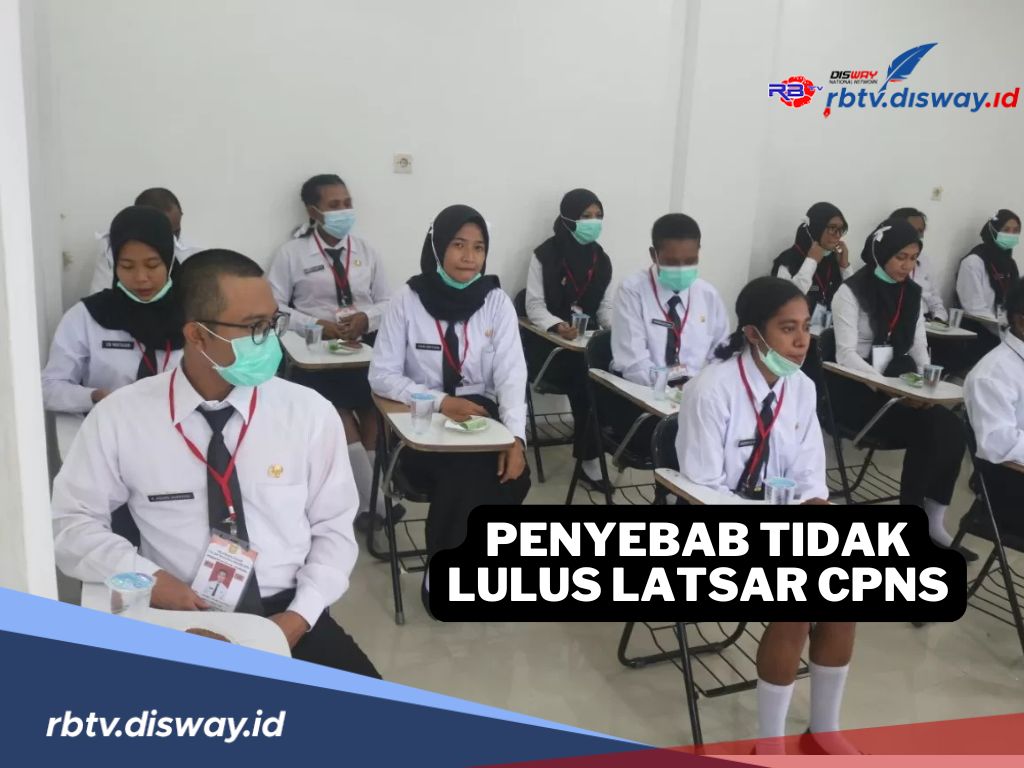 Hati-hati, Ini 7 Penyebab Tidak Lulus Latsar CPNS, Bisa Langsung Diberhentikan