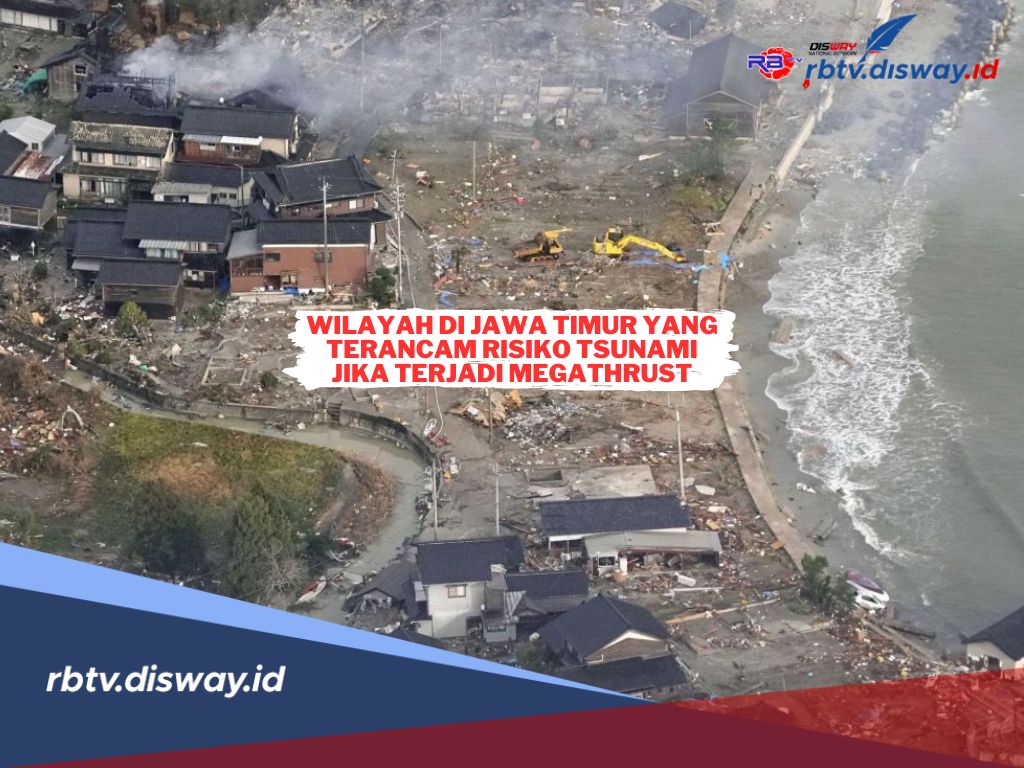 8 Wilayah di Jawa Timur yang Terancam Risiko Tsunami jika Terjadi Gempa Megathrust