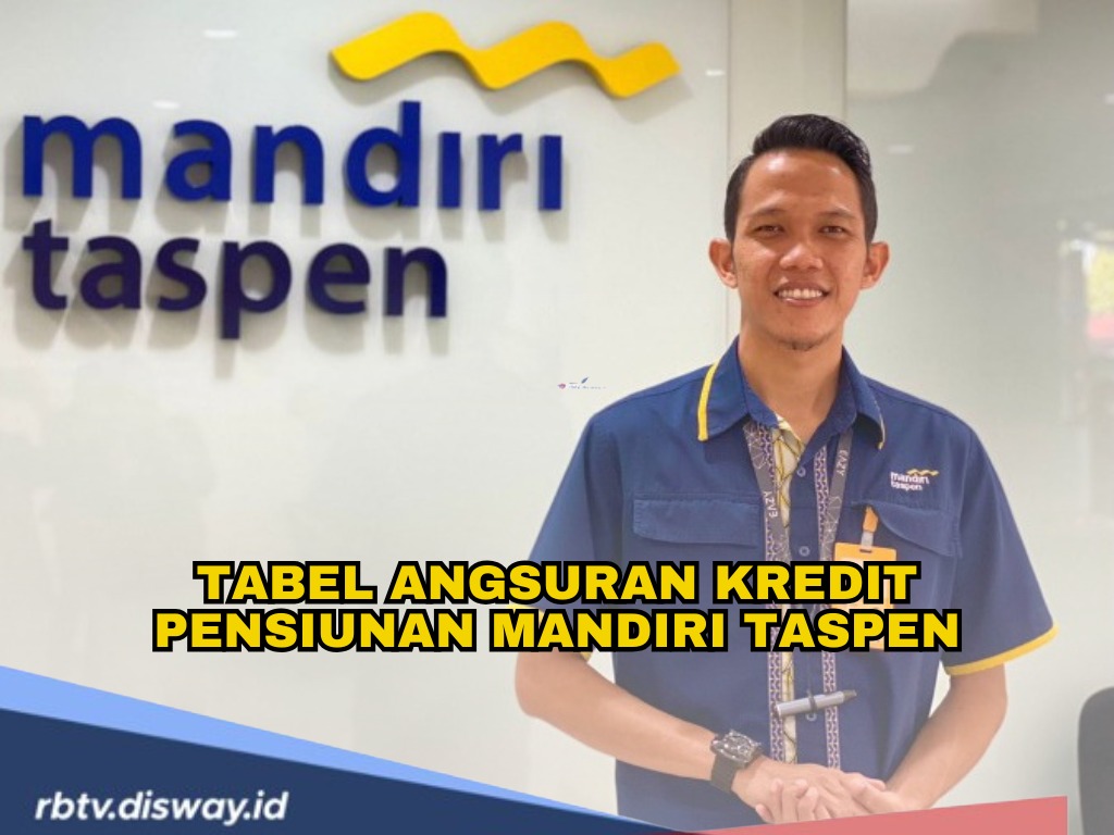 Tabel Angsuran Kredit Pensiunan Mandiri Taspen, Cocok untuk Kebutuhan di Masa Pensiun