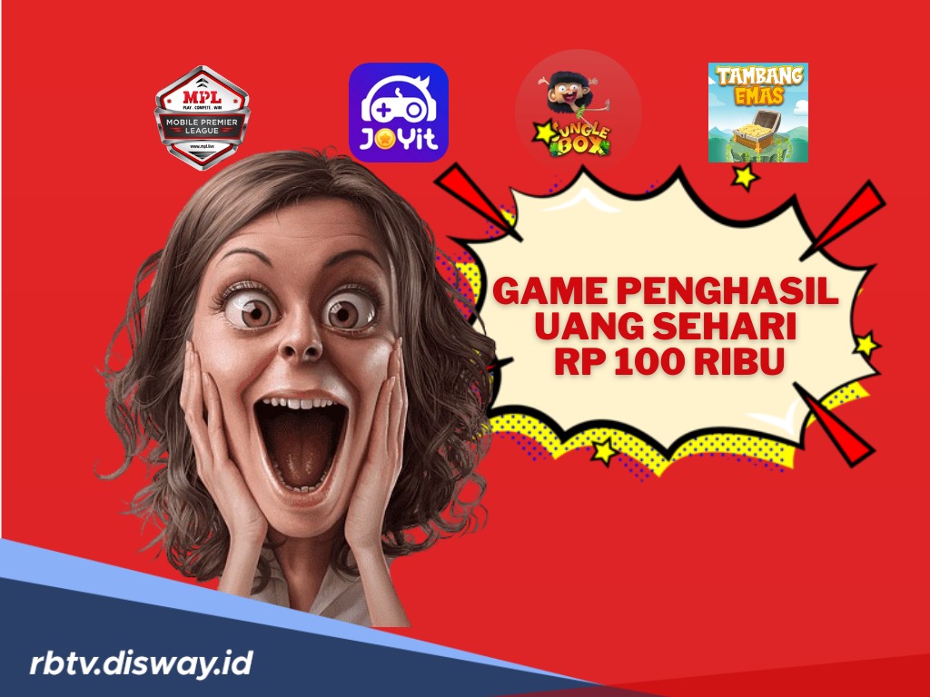 4 Aplikasi Game Penghasil Uang Sehari Cair Rp 100 Ribu, Begini Cara Ambilnya