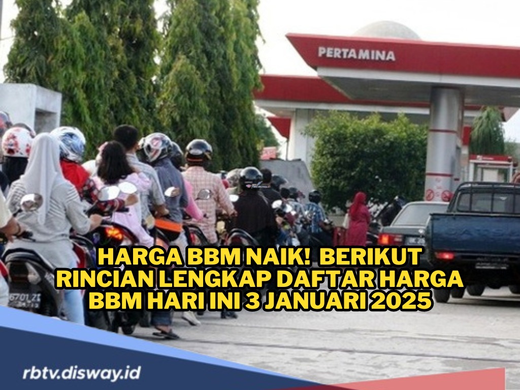 Harga BBM Naik! Ini Rincian Lengkap Daftar Harga BBM Hari Ini 3 Januari 2025