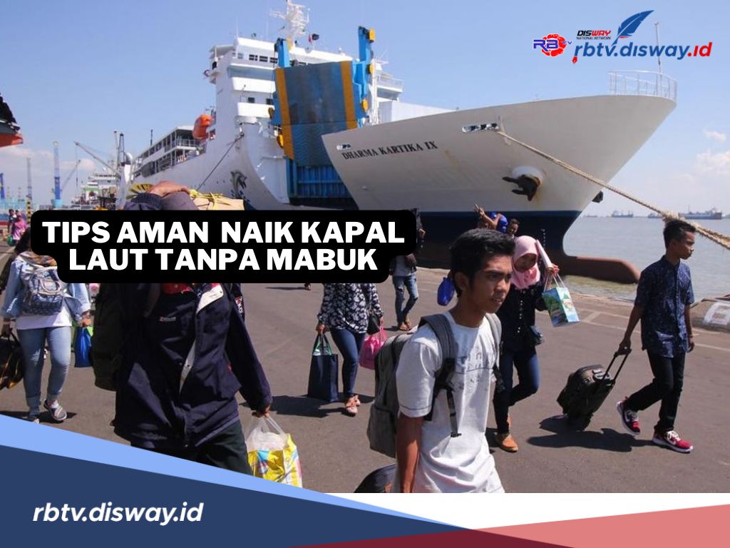 Gunakan 6 Teknik Ini Supaya Tidak Mabuk Lagi Saat Naik Kapal Laut