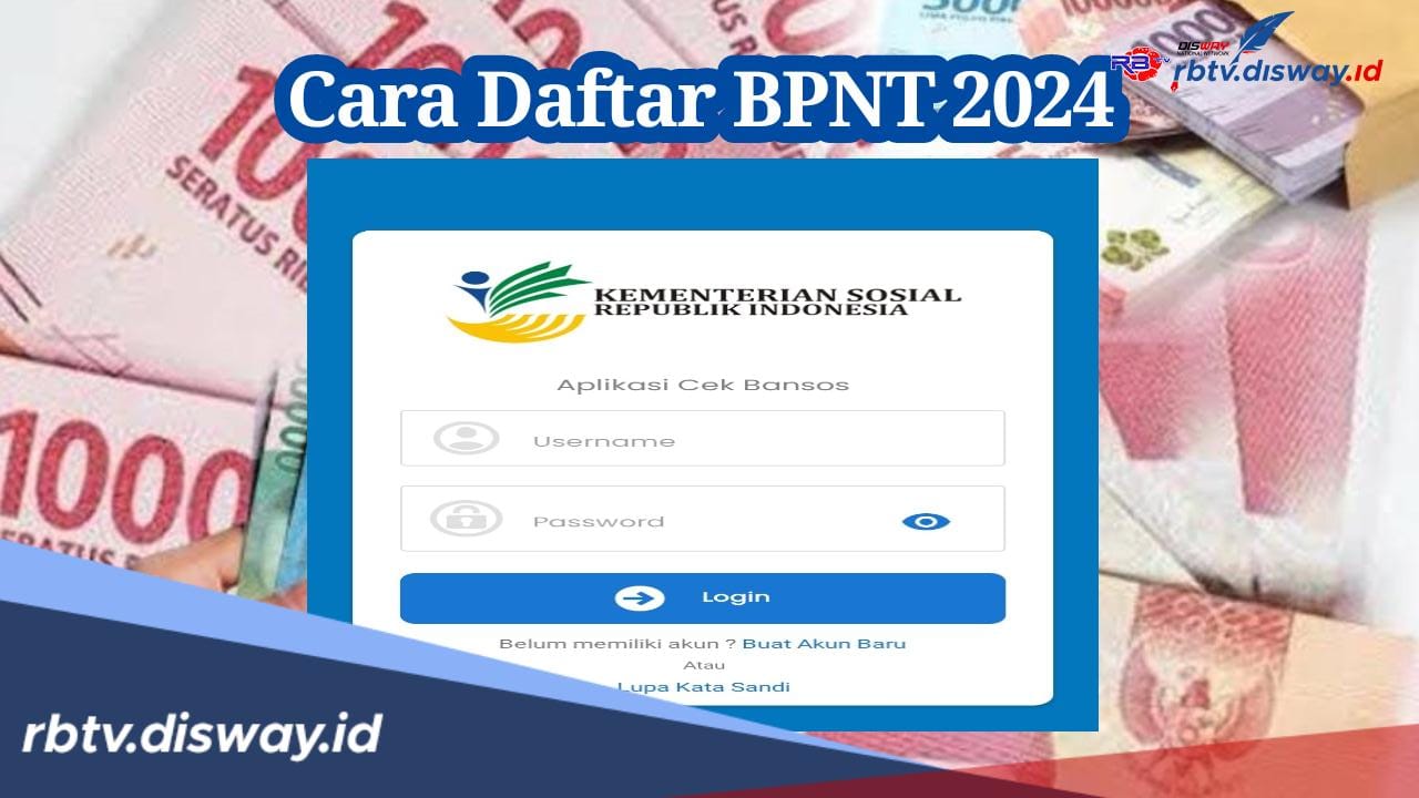 Begini Cara Daftar BPNT 2024 Bagi Masyarakat Golongan 25 Persen Terbawah Berdasarkan DKTS