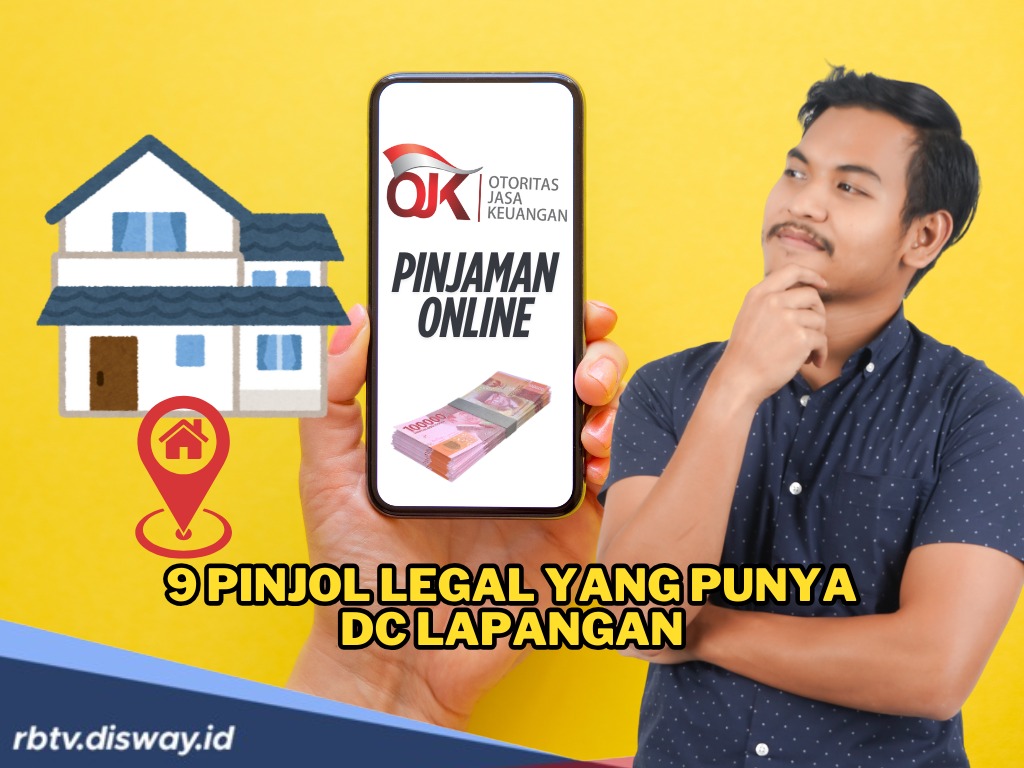 Wajib Tahu! 9 Pinjol Legal yang Punya DC Lapangan dan Bisa Datang ke Rumah Nasabah