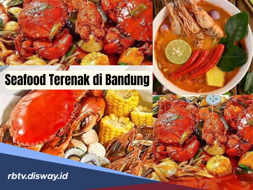 Ini 11 Rekomendasi Tempat Makan Seafood di Bandung, Ada yang Buka Sampai Malam