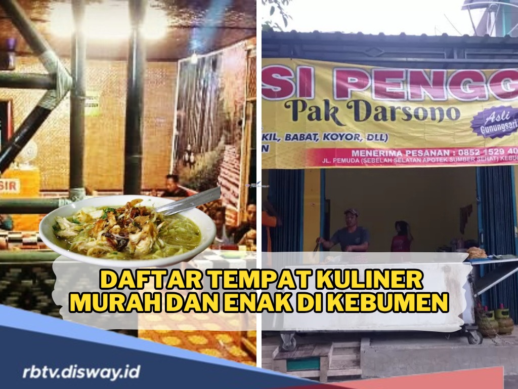 Ini Daftar Tempat Kuliner Murah dan Enak di Kebumen, Bikin Perut Kenyang