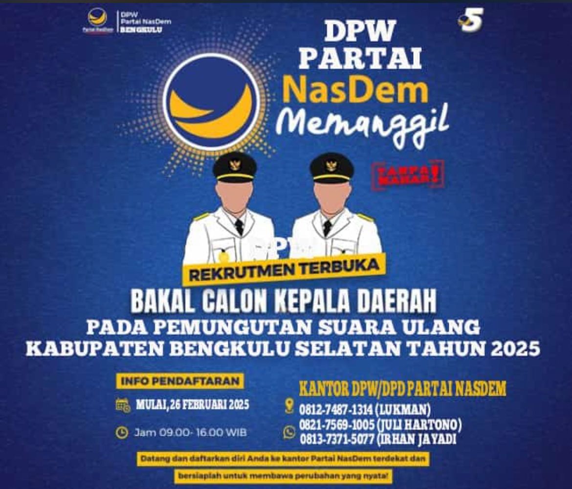 Nasdem Buka Pendaftaran Calon Bupati Bengkulu Selatan, Apa saja Syaratnya?