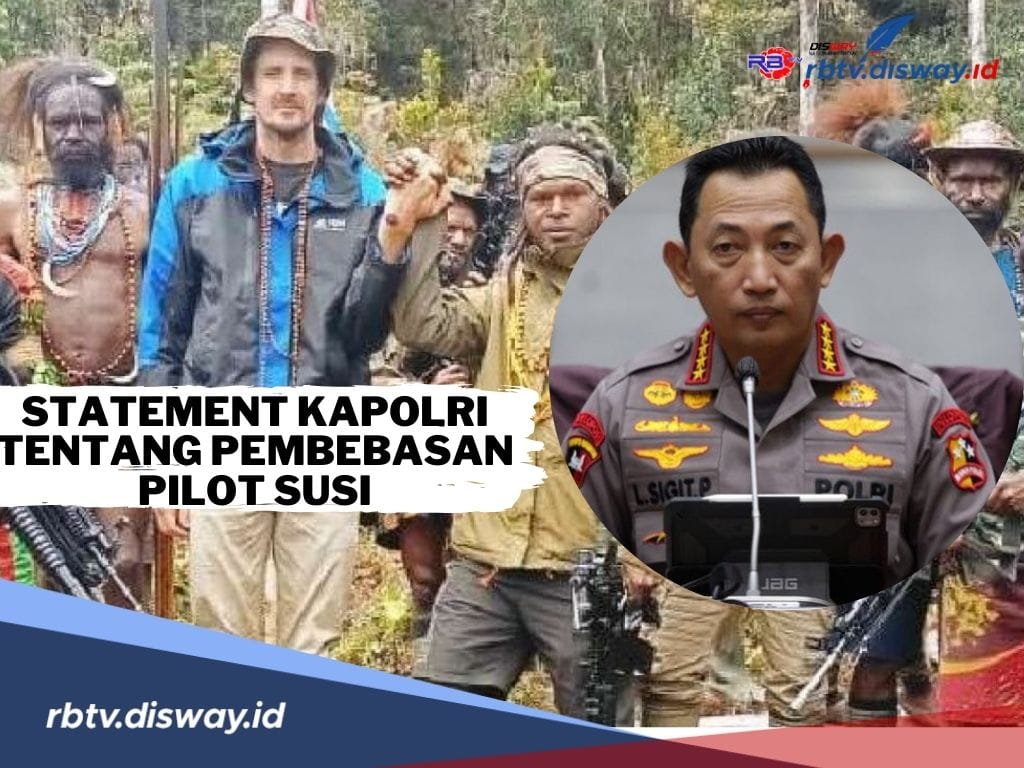 Kapolri Ucap Alhamdulillah dan Beberkan Semua Pihak yang Terlibat Dalam Proses Pembebasan Pilot Susi Air