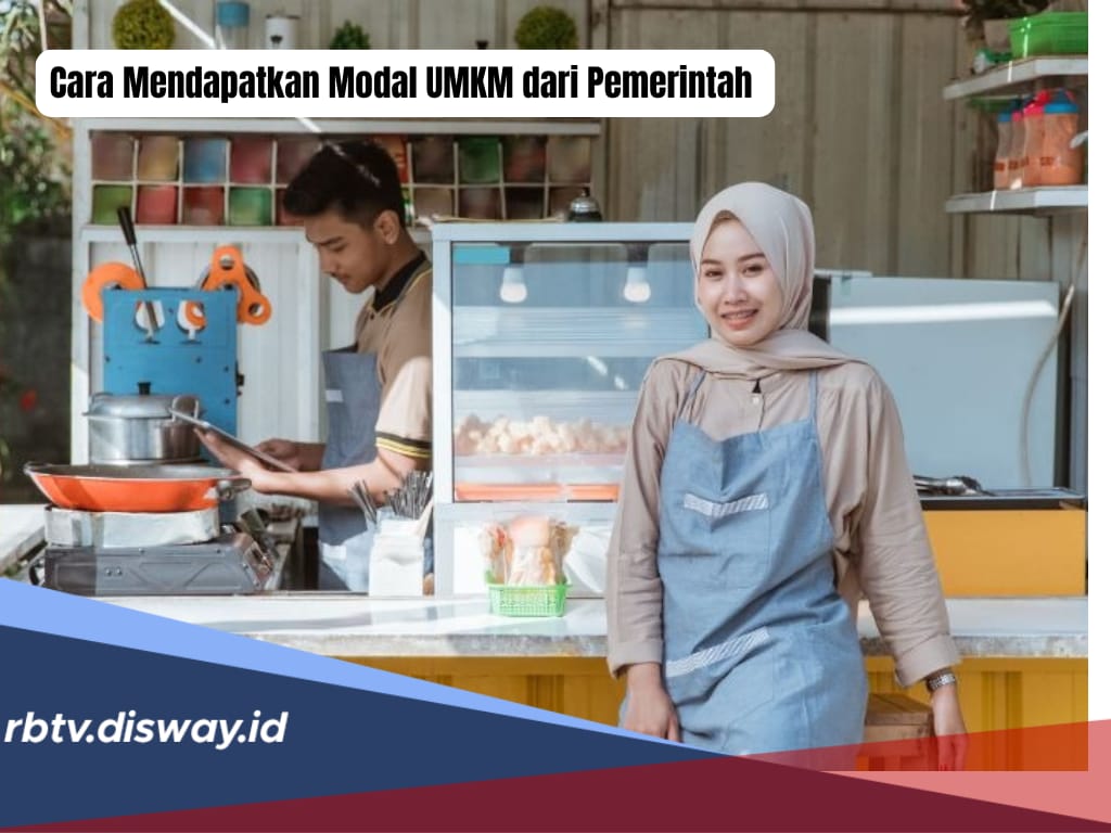 Cara Dapat Modal UMKM dari Pemerintah dengan Mudah, Mau? Ini Syaratnya