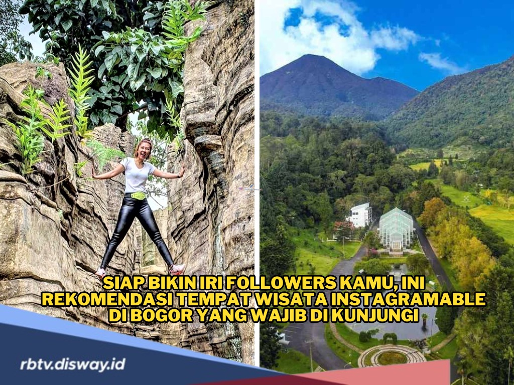 Siap Bikin Iri Followers Kamu, Ini Rekomendasi Tempat Wisata Instagramable di Bogor, Wajib Dikunjungi