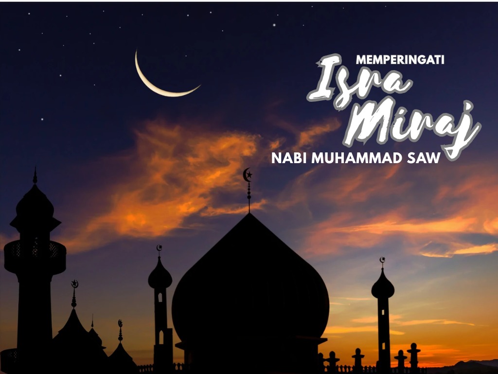 Makna Peringatan Isra Miraj 2026, Begini Cara Umat Muslim Memperingatinya