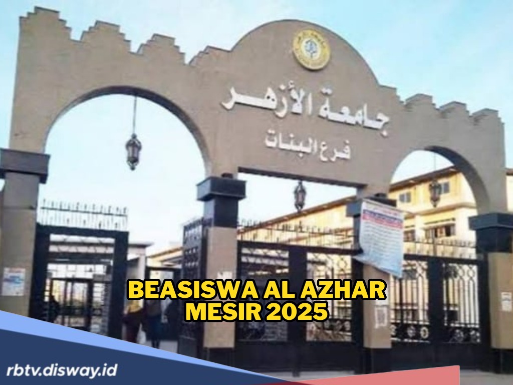 Lulus MA Langsung ke Kairo, Ini Info Beasiswa Al-Azhar Mesir 2025, Buruan Daftar