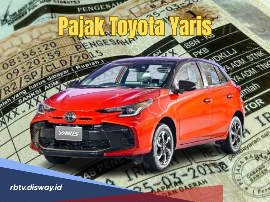 Pajak Tahunan Mobil Toyota Yaris Berdasarkan Tahun dan Tipe