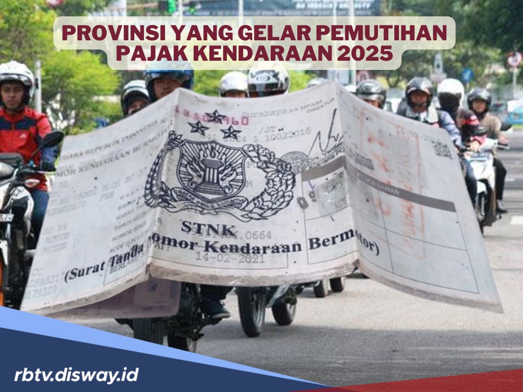 Daftar Provinsi yang Buka Program Pemutihan dan Diskon Pajak Kendaraan 2025, Adakah Wilayahmu?