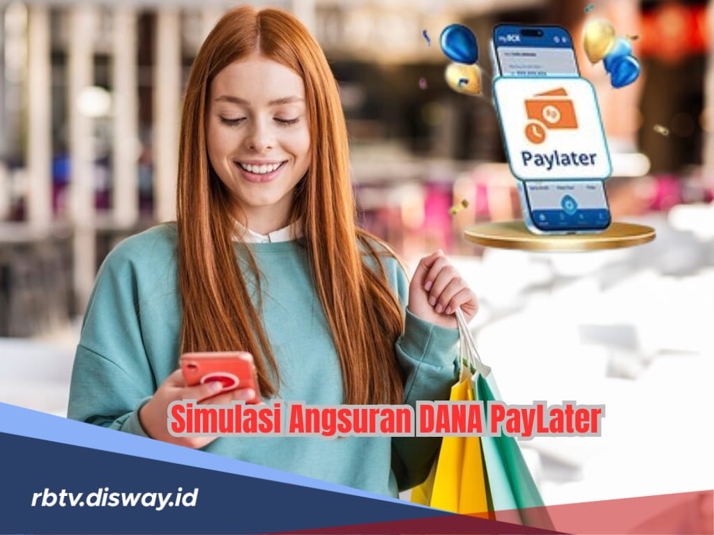 Cara Pengajuan dan Simulasi Angsuran DANA Paylater Pinjaman Rp 10 Juta Tenor 12 Bulan