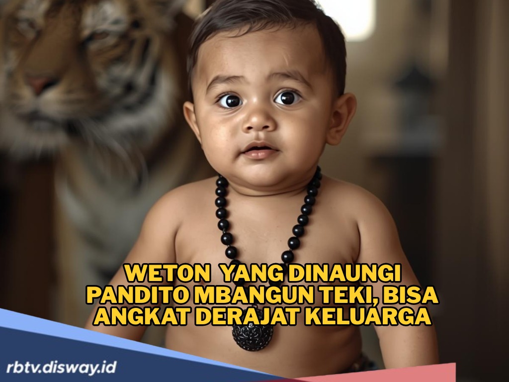 Weton Ini Dinaungi Pandito Mbangun Teki, Kehadirannya akan Mengangkat Derajat Keluarga