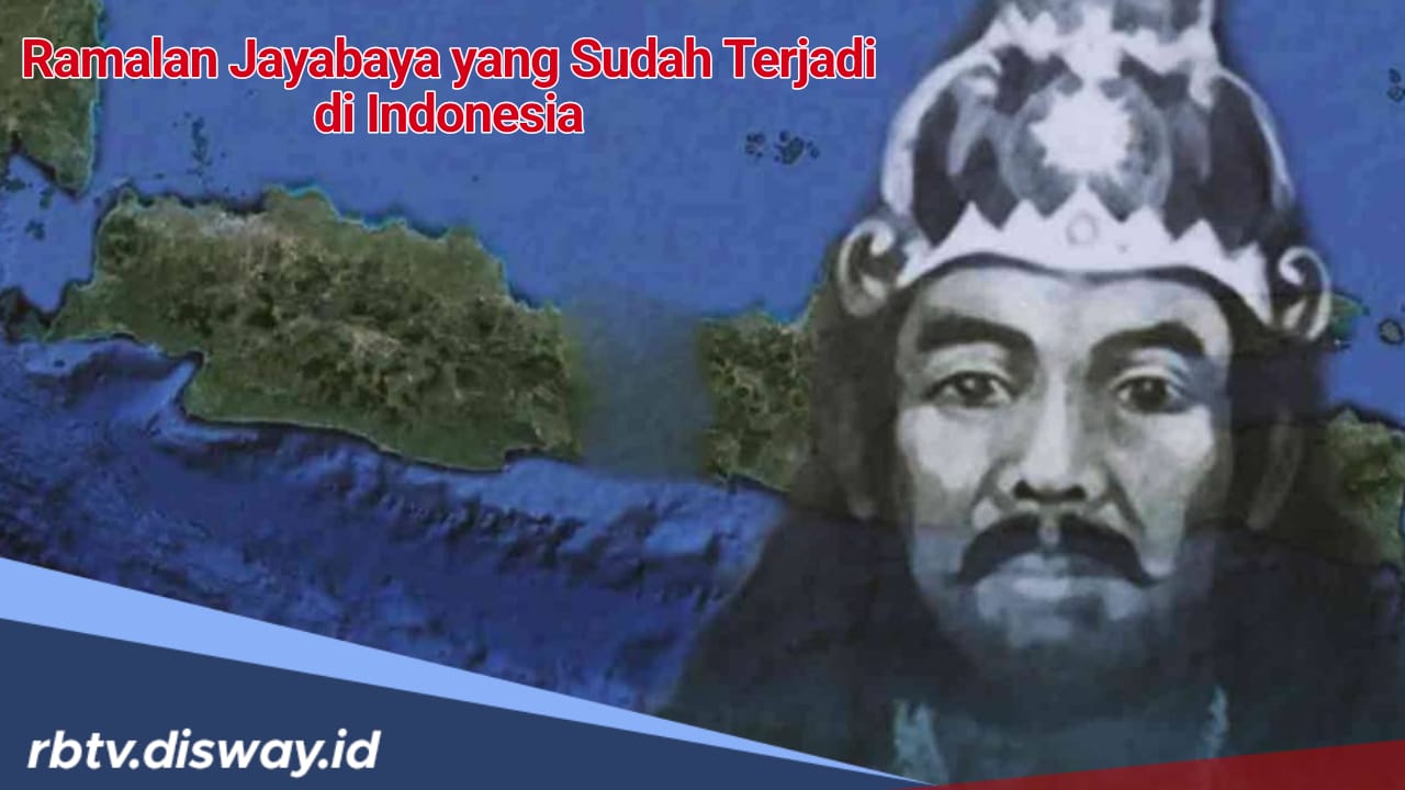 Satu Persatu Sudah Terjadi, Ini Ramalan Jayabaya yang Sudah Terbukti