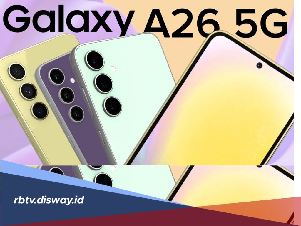 Bawa Fitur Canggih, Ini Spesifikasi Samsung Galaxy A26 5G Terbaru 2025, Harga di Bawah Rp 5 Juta