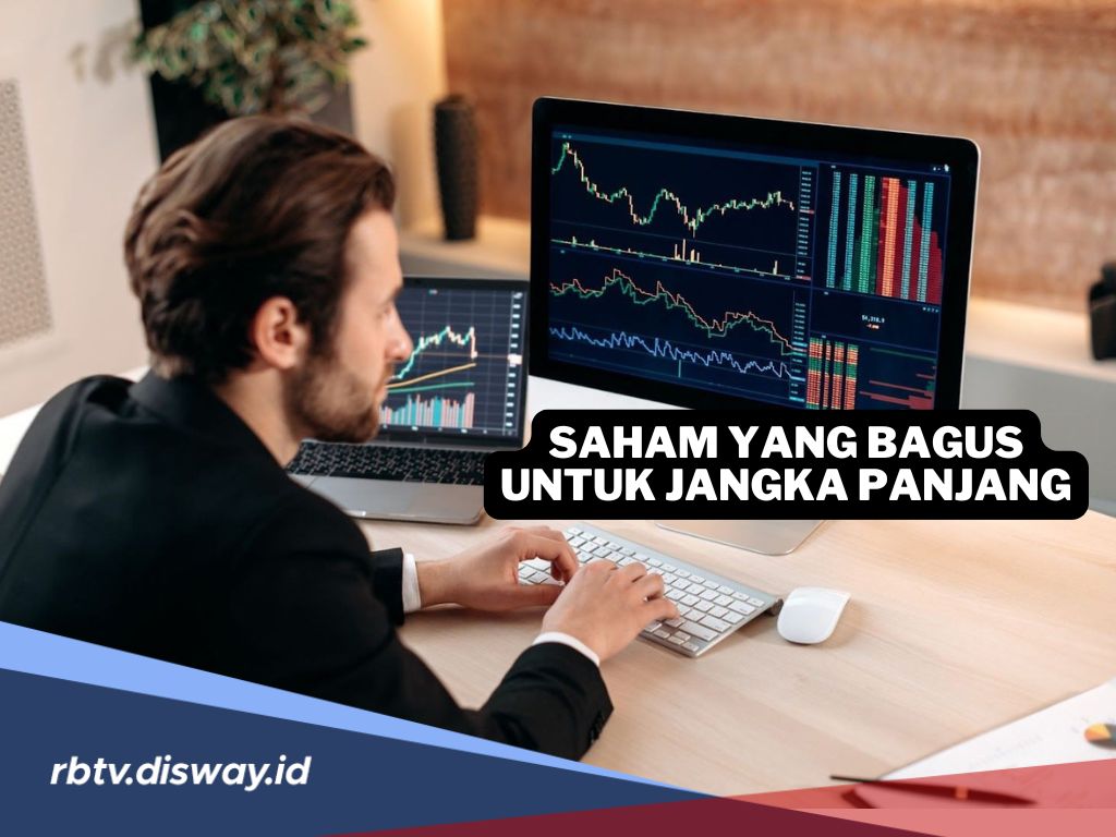 10 Saham yang Bagus untuk Jangka Panjang, Investasi Cerdas untuk Masa Depan