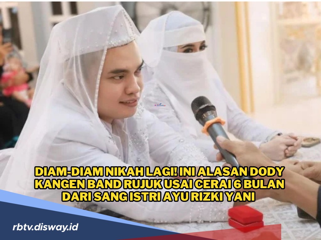 Ini Alasan Dodhy Kangen Band Rujuk Usai Cerai 6 Bulan dengan Ayu Rizki Yani, Diam-diam Nikah Lagi! 