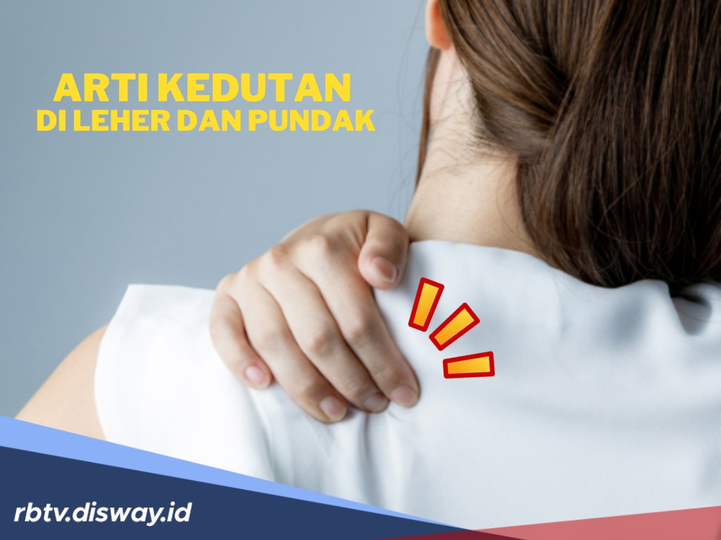 5 Arti Kedutan di Leher dan Pundak, Sering Mengalaminya?