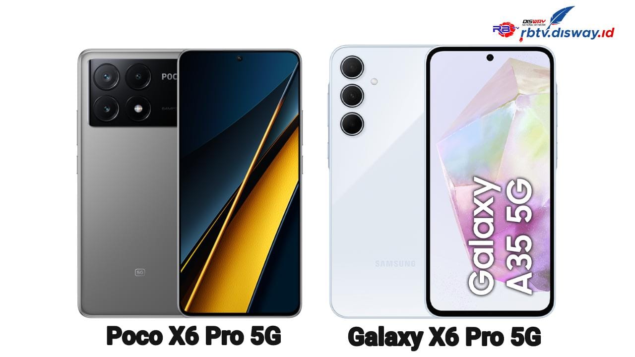 Sengit! Ini Perbandingan Spesifikasi dan Harga Samsung Galaxy A35 5G dengan POCO X6 Pro 5G