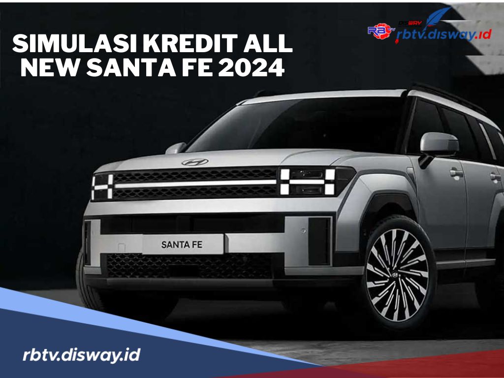 Simulasi Kredit All New Santa Fe 2024, Pilihan Mesin Hybrid dan Bensin 